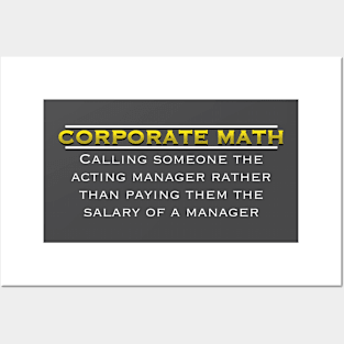 Corporate Math: The Hilarious Hypocrisy Unveiled Posters and Art